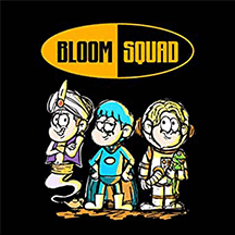 BLOOM SQUAD